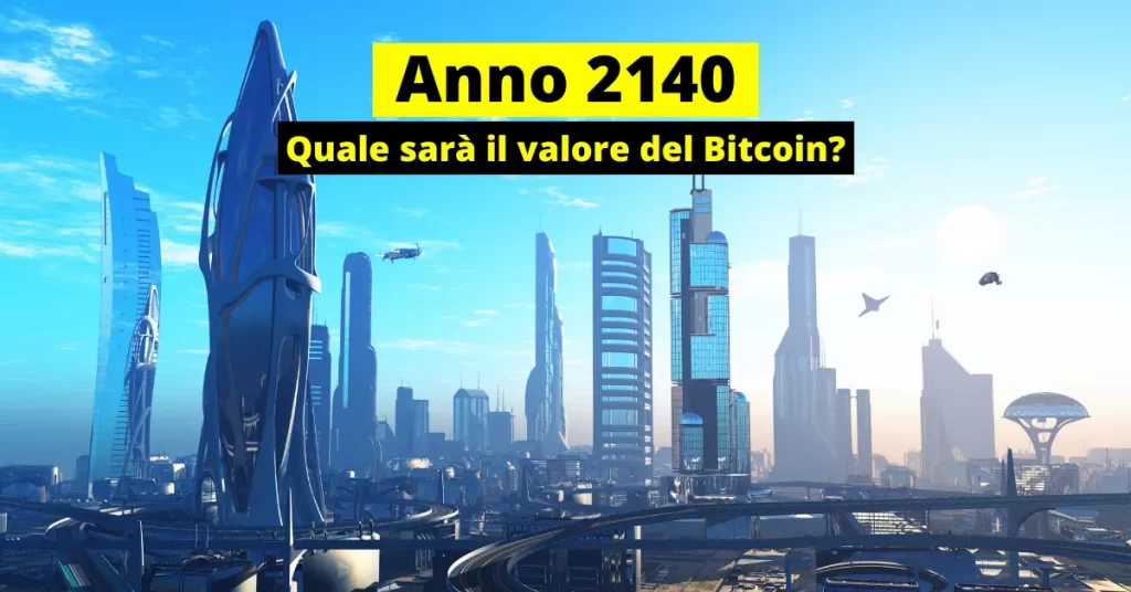 città-del-futuro-2140-valore-bitcoin